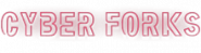 Cyber Forks